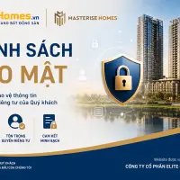 Chính Sách Bảo Mật Thông Tin Các  Dự Án Trực Thuộc chủ đầu tư Masterise homes